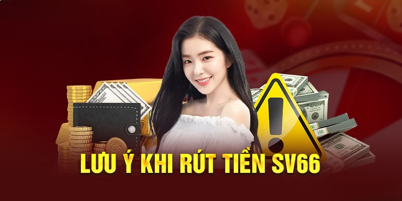 Rút Tiền SV66 Như Thế Nào Nhanh Chóng Và Đơn Giản Nhất?